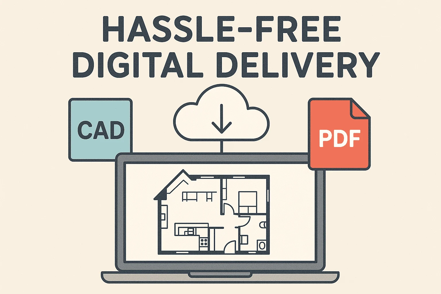 Hassle Free Digital Delivery
