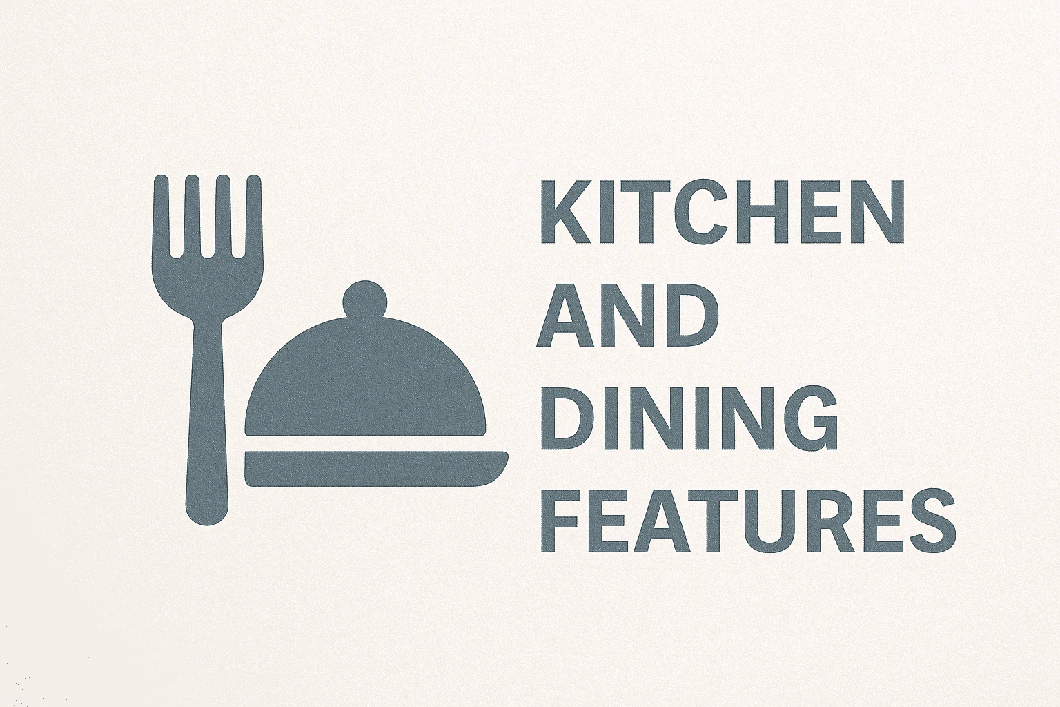 Kitchen and Dining Features